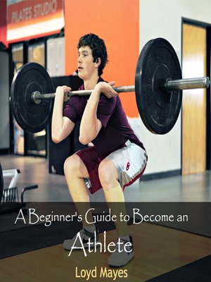 cover image of A Beginner's Guide to Become an Athlete